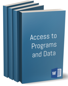 Access to Programs and Data policies and procedures