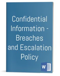 Confidential Information – Breaches and Escalation Policy