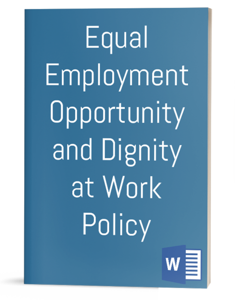Equal Employment Opportunity and Dignity at Work Policy